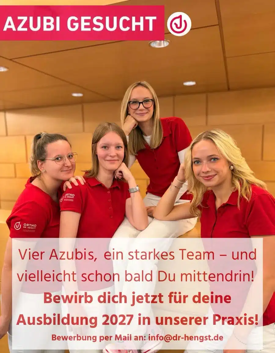 Azubi gesucht: Ausbildung 2027 in der Praxis Ortho Dr. Hengst. Bewerbung per Mail an info@dr-hengst.de